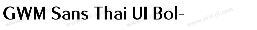 GWM Sans Thai UI Bol字体转换